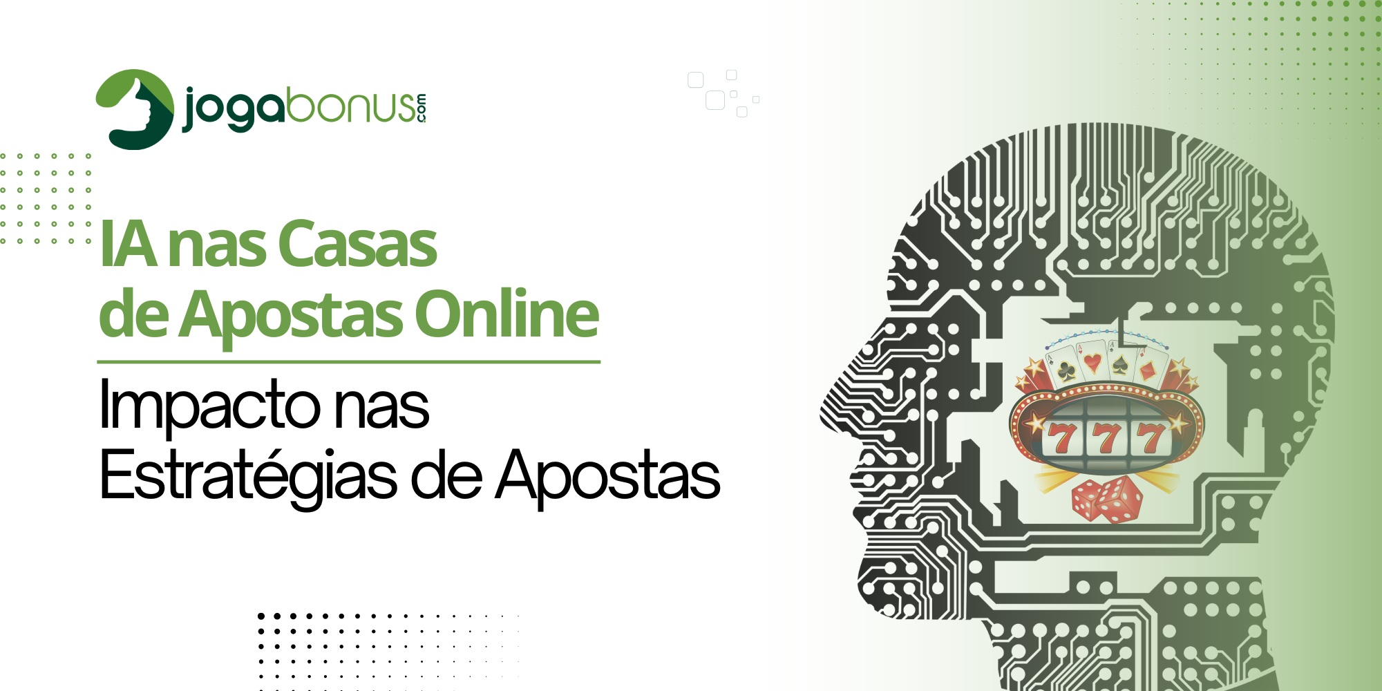 IA nas Casas de Apostas Online: Impacto nas Estratégias de Apostas
