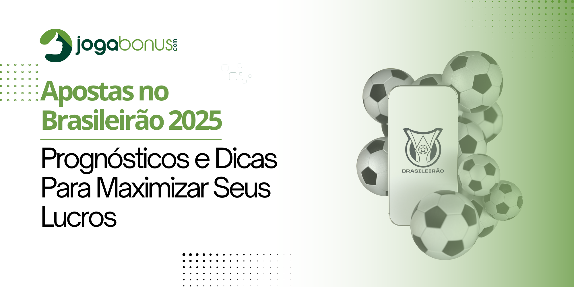 Apostas no Brasileirão 2025: Prognósticos e Dicas Para Maximizar Seus Lucros