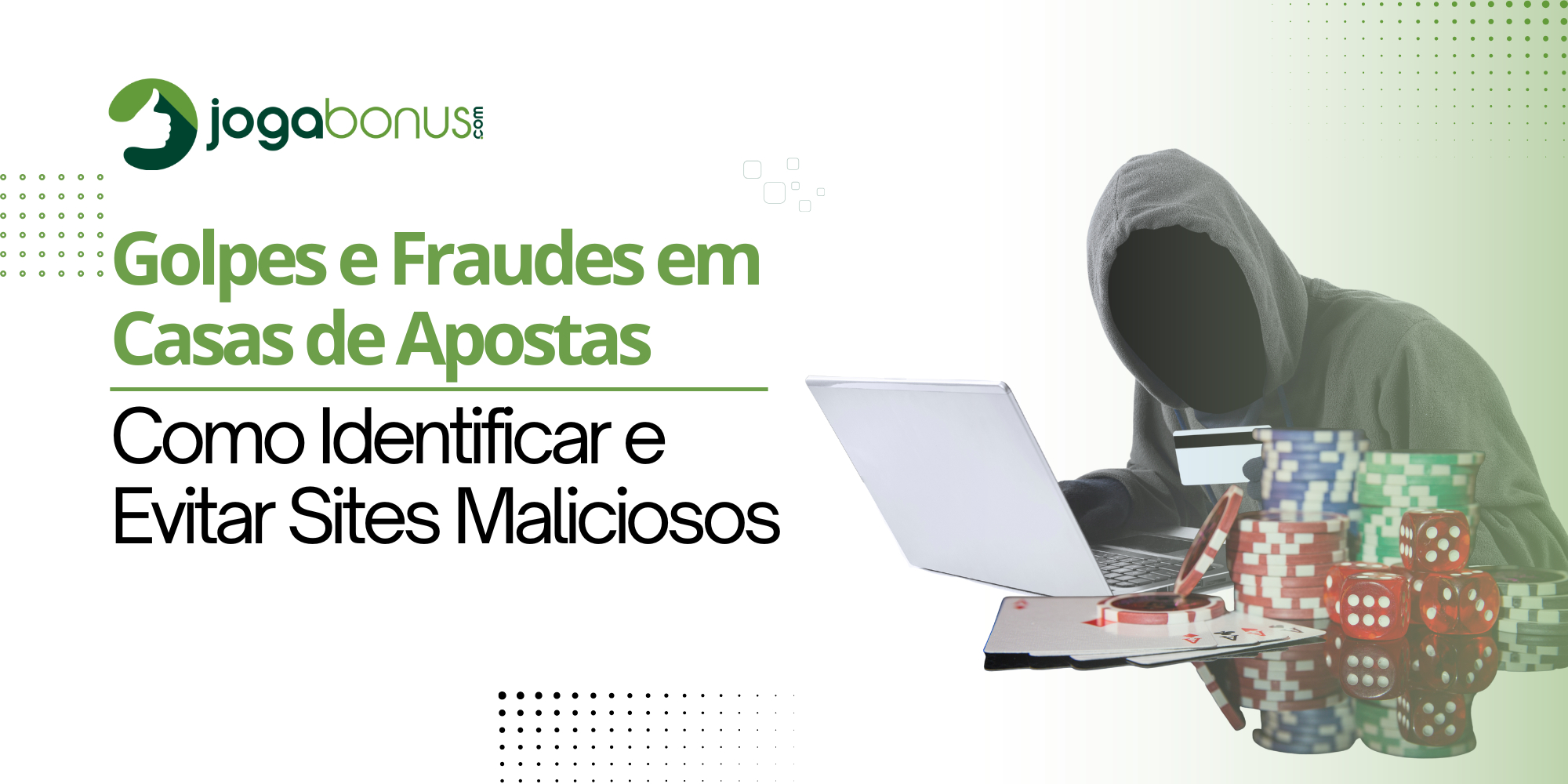 Golpes e Fraudes em Casas de Apostas: Como Identificar e Evitar Sites Maliciosos
