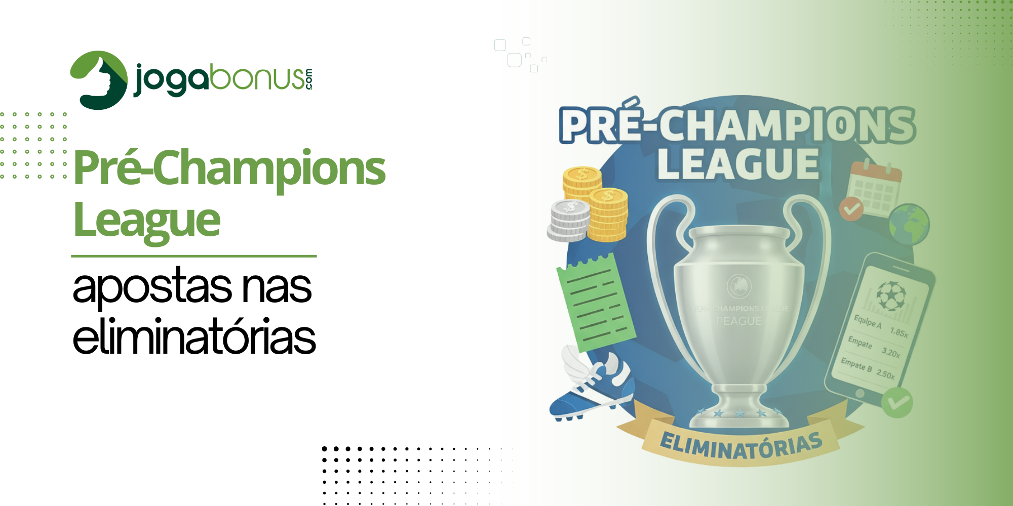 Pré-Champions League: apostas nas eliminatórias