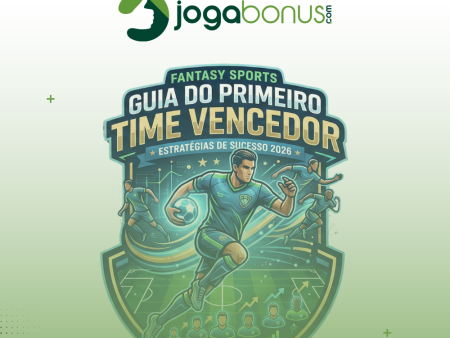 Fantasy Sports: Guia do Primeiro Time Vencedor
