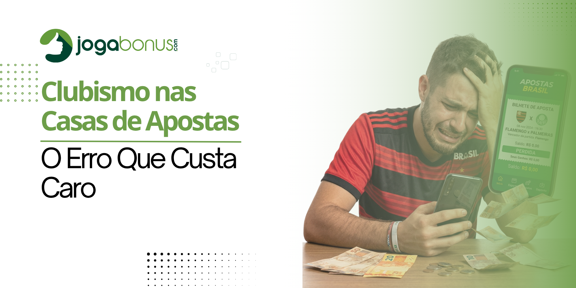 Clubismo nas Casas de Apostas: O Erro Que Custa Caro